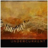 Undercurrent [CD]