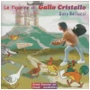Le Figurine di Gallo Cristallo [CD]