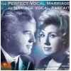 Perfect Vocal Marriage [CD]