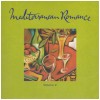 Mediterranean Romance Vol. 2 [CD]