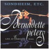 Sondheim, Etc.: Bernadette Peters Live at Carnegie Hall [CD]