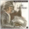 World of Jazz - The Jazz Piano [CD]