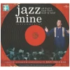 Jazz Mine - All That Is Best From East & West [CD]