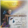 Dancing Spirits [CD]