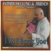 I Will Serve You - Father Ho Lung & Friends Musical Collection [CD]