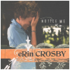 Notice Me [CD]