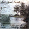 Faure: Ballade, Theme et Variations; Chopin: Sonata 2, Andante Spianato [CD]