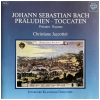 Bach: Preludes & Toccatas [CD]
