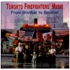 Toronto Firefighters' Music - Brother to Brother [CD]