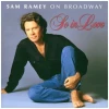 Sam Ramey on Broadway - So in Love [CD]