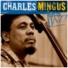 Ken Burns Jazz - Charles Mingus [CD]