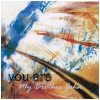 You Are My Brother John [CD]