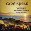 Cape Spear: A Collection of Irish and Newfoundland Songs & Stories [CD]