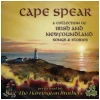 Cape Spear: A Collection of Irish and Newfoundland Songs & Stories [CD]