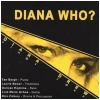 Diana Who? [CD]