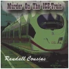 Murder on the Ice-Train [CD]