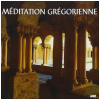 Meditation Gregorienne [CD]