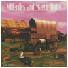 Mel-odies and Wagon Trains [CD]