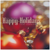 Happy Holidays [CD]