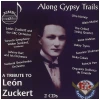 Along Gypsy Trails: A Tribute to Leon Zuckert (2 CDs) [CD]