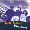Two Pianos No Waiting [CD]