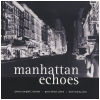 Manhattan Echoes [CD]