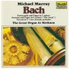 Michael Murray - Bach - The Great Organ at Methuen