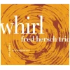Whirl [CD]