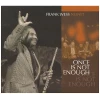 Once Is Not Enough [CD]