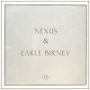 Nexus & Earle Birney II [Vinyl]