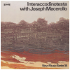 Interaccodinotesta with Joseph Macerollo - New Music Series 14 [Vinyl]