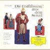 Mozart: Die Entfuhrung aus dem Serail [Vinyl]