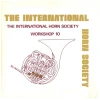 The International Horn Society Workshop 10 [Vinyl]