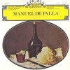 Manuel de Falla: Three Cornered Hat; El Amor Brujo [Vinyl]