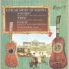 Louise Walker - Guitar Music In Vienna - Schubert, Weber, Haydn [Vinyl]