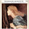 The Romantic Silver Flute [Vinyl]