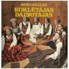 Montrealas Kokletajas Dainotajas [Vinyl]