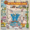 My Kingdom Come [Vinyl]