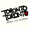 Toronto Toronto - Original Cast Recording [Vinyl]