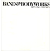 Band & Bodyworks [Vinyl]