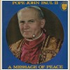 Pope John Paul II: A Message Of Peace [Vinyl]