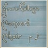 Grace College Concert Choir [Vinyl]