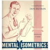 Mental Isometrics [Vinyl]