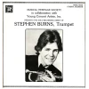 Stephen Burns, Trumpet - The Solo Recording Debut [Vinyl]