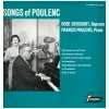 Songs of Poulenc [Vinyl]