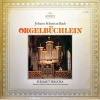 Johann Sebastian Bach - Helmut Walcha - Orgelbuchlein (2 LPs) [Vinyl]