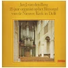 25 Jaar Organistop het Batzorgel van de Nieuwe Kerk in Delft [Vinyl]