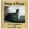 Songs of Praise - Don Thompson at the Wurlitzer Organ [Vinyl]