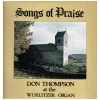 Songs of Praise - Don Thompson at the Wurlitzer Organ [Vinyl]