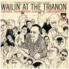 Wailin' At The Trianon [Vinyl]